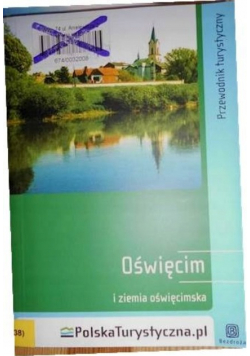 Oświęcim i ziemia oświęcimska