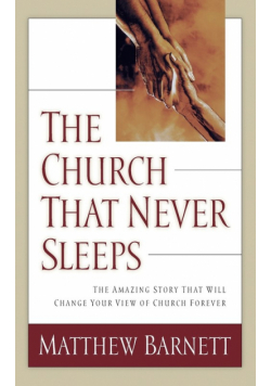 The Church That Never Sleeps