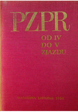 PZPR od IV do V Zjazdu