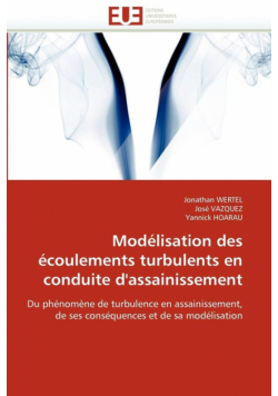 Modélisation des écoulements turbulents en conduite d'assainissement