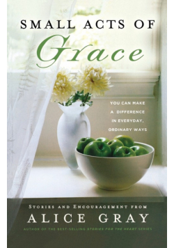 Small Acts of Grace