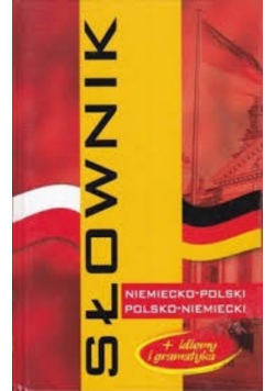 Słownik niemiecko polski polsko niemiecki Idiomy i gramatyka