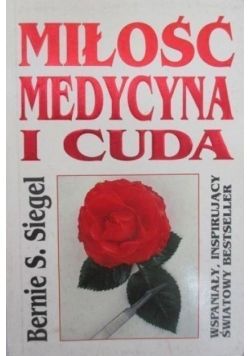 Miłość medycyna i cuda