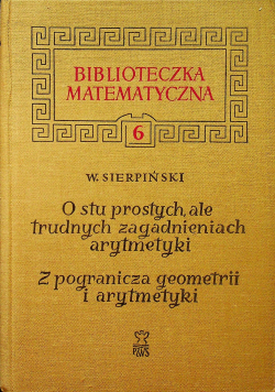 O stu prostych ale trudnych zagadnieniach arytmetyki