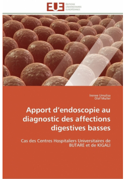 Apport d endoscopie au diagnostic des affections digestives basses