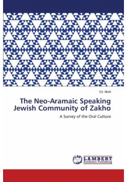 The Neo-Aramaic Speaking Jewish Community of Zakho
