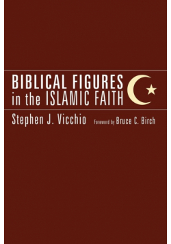 Biblical Figures in the Islamic Faith