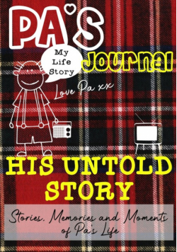Pa's Journal - His Untold Story
