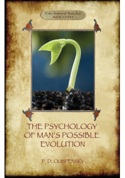 The Psychology of Man's Possible Evolution