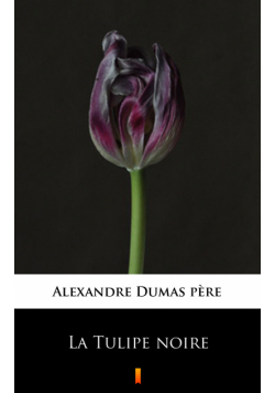 La Tulipe noire