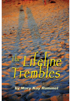 The Lifeline Trembles