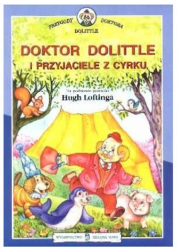 Doktor Dolittle i przyjaciele z cyrku
