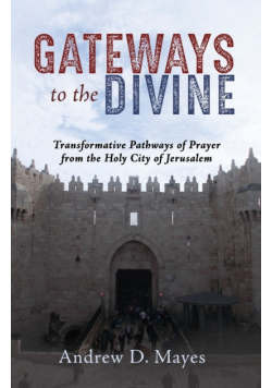 Gateways to the Divine