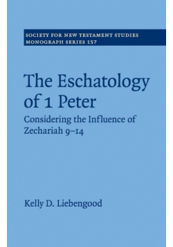 The Eschatology of 1 Peter