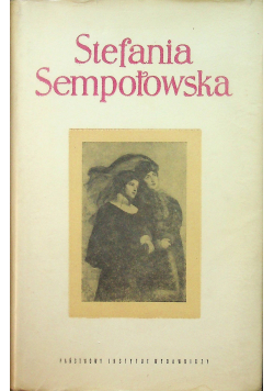 Stefania Sempołowska Życie i działalność