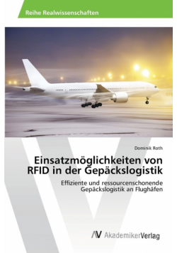 Einsatzmöglichkeiten von RFID in der Gepäckslogistik