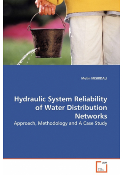 Hydraulic System Reliability of Water Distribution  Networks