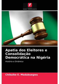 Apatia dos Eleitores e Consolidação Democrática na Nigéria