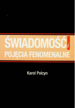 Świadomość i pojęcia fenomenalne
