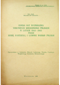 Indeks dat wyzwolenia niektórych miejscowości polskich w latach 1944 1945 przez Armię Radziecką i Ludowe Wojsko Polskie