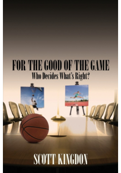 For the Good of The Game