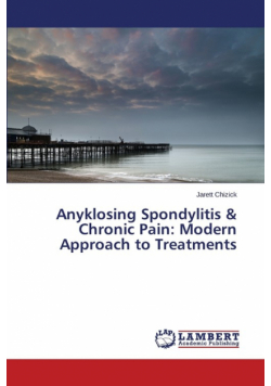 Anyklosing Spondylitis & Chronic Pain