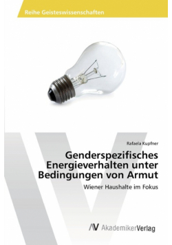 Genderspezifisches Energieverhalten unter Bedingungen von Armut