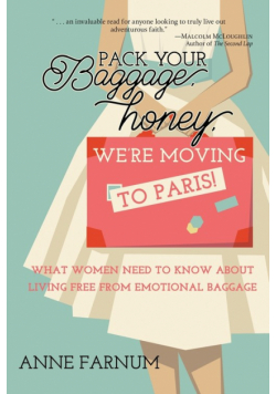 Pack Your Baggage, Honey, We're Moving to Paris!