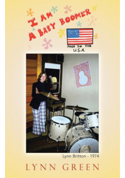 I Am a Baby Boomer Made in the U.S.A.
