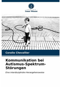 Kommunikation bei Autismus-Spektrum-Störungen