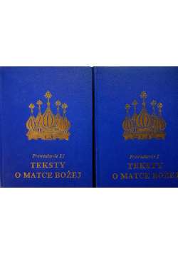 Teksty o Matce Bożej Prawosławie część I i II