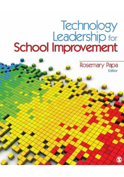 Technology Leadership for School Improvement