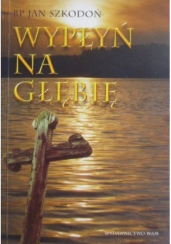 Wypłyń na głębię