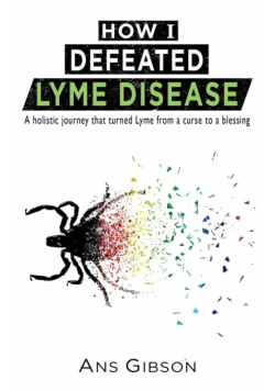 How I Defeated Lyme Disease