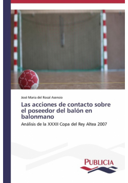 Las acciones de contacto sobre el poseedor del balón en balonmano