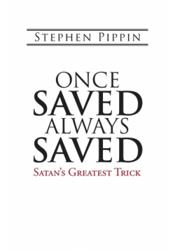 Once Saved, Always Saved