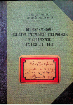 Depesze szyfrowe poselstwa Rzeczypospolitej Polskiej w Budapeszcie