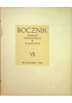 Rocznik Muzeum Narodowego w Warszawie VII