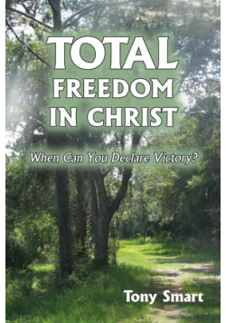 Total Freedom in Christ