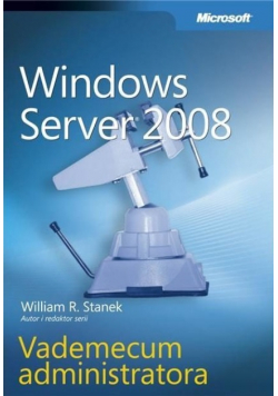 Microsoft windows server 2008 vademecum