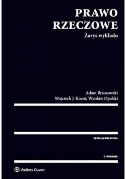 Prawo rzeczowe  Zarys wykładu