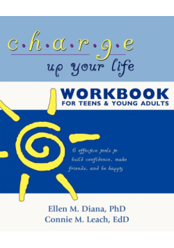Charge Up Your Life Workbook for Teens and Young Adults