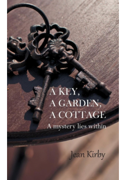 A Key, A Garden, A Cottage