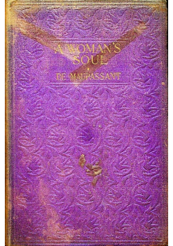 A womans soul maupassant 1907 r.