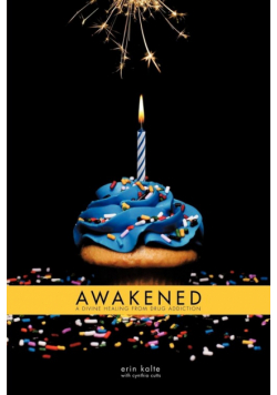Awakened