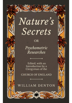 Nature's Secrets or Psychometric Researches