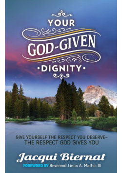 Your God-Given Dignity