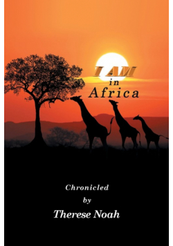 I Am in Africa