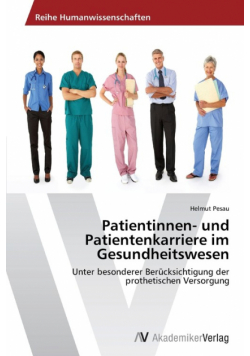 Patientinnen- und Patientenkarriere im Gesundheitswesen