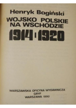 Wojsko Polskie na Wschodzie 1914 1920